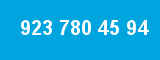 923 780 45 94